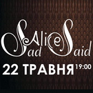 Афіша і Концерти: 22 мая житомирская gothic-metal группа «Sad Alice Said» презентует дебютный видеоклип